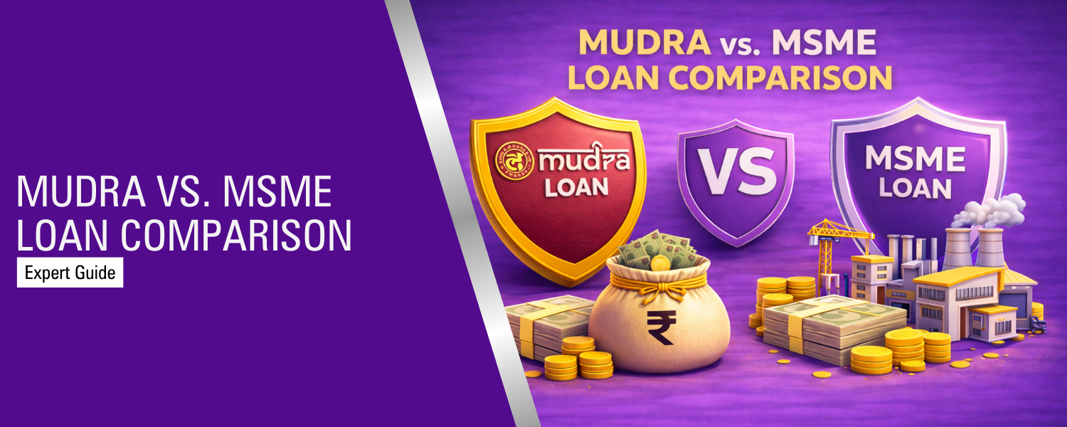 Mudra vs MSME Loan: Choose the Right Business Financing Solution